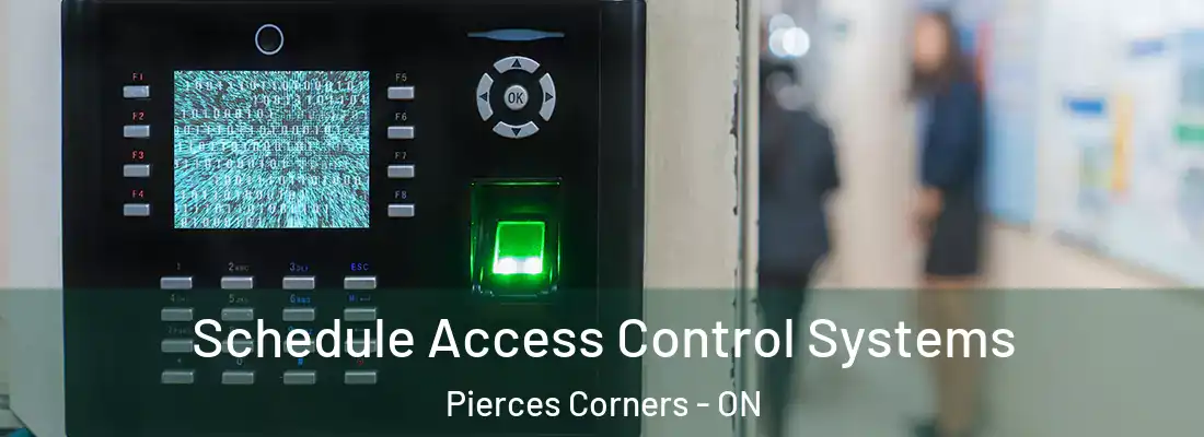  Schedule Access Control Systems Pierces Corners - ON
