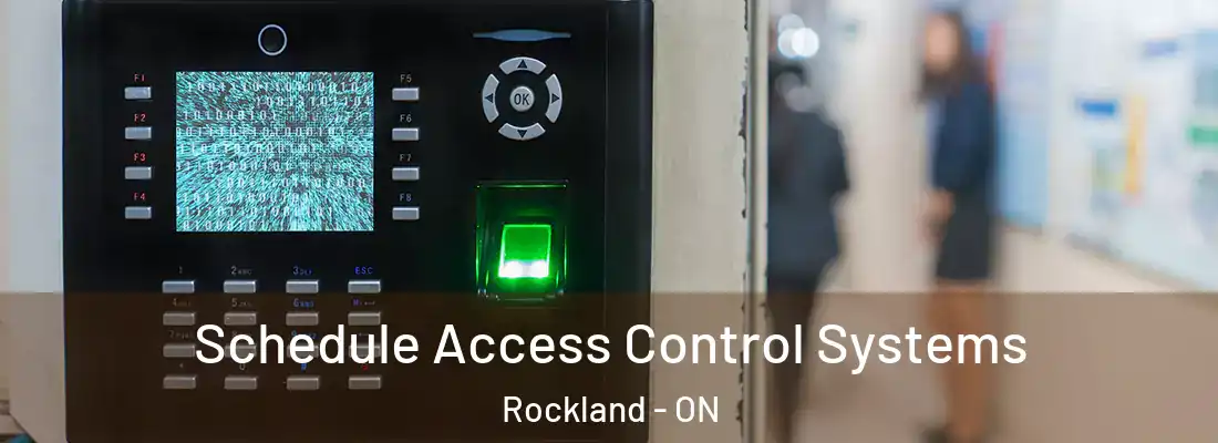  Schedule Access Control Systems Rockland - ON