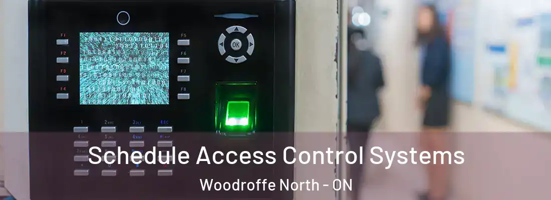  Schedule Access Control Systems Woodroffe North - ON