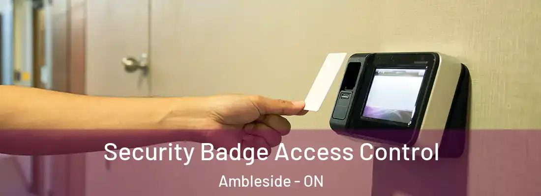  Security Badge Access Control Ambleside - ON