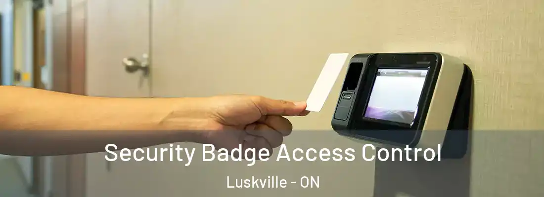  Security Badge Access Control Luskville - ON