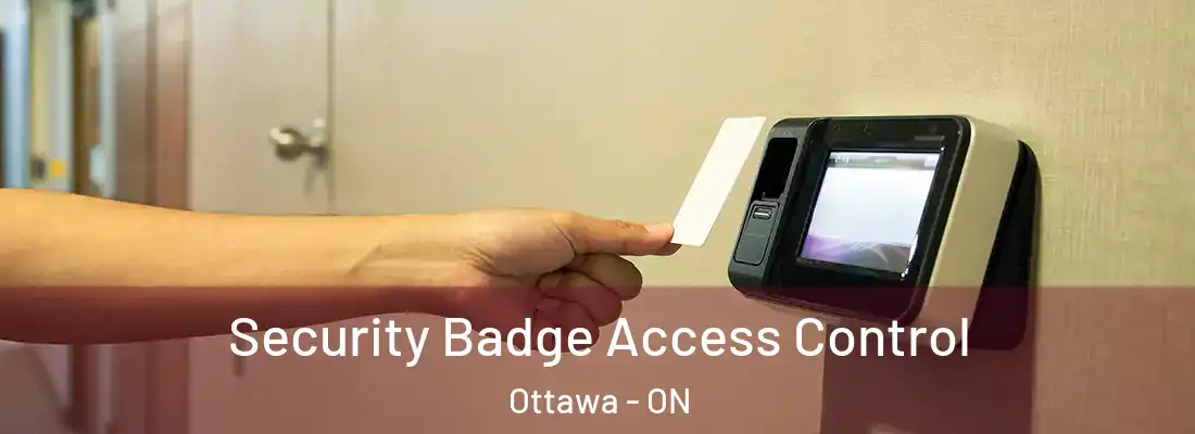  Security Badge Access Control Ottawa - ON
