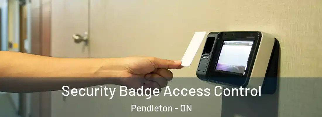  Security Badge Access Control Pendleton - ON