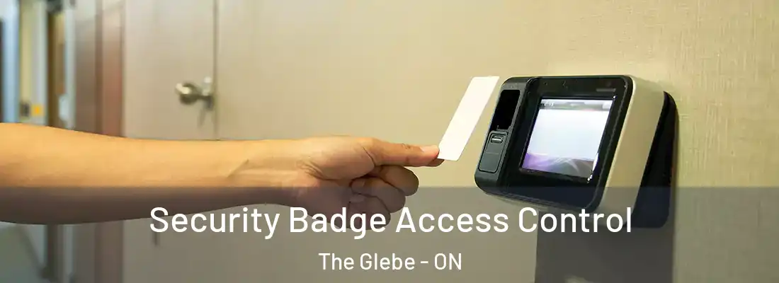  Security Badge Access Control The Glebe - ON