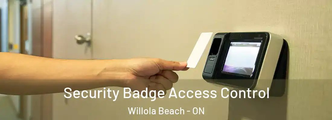  Security Badge Access Control Willola Beach - ON