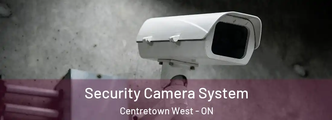  Security Camera System Centretown West - ON