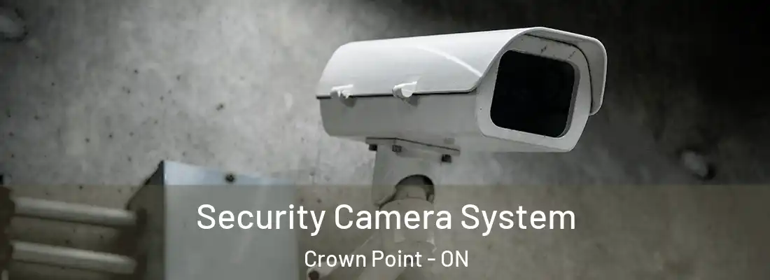 Security Camera System Crown Point - ON