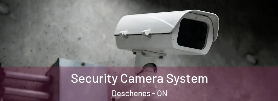  Security Camera System Deschenes - ON