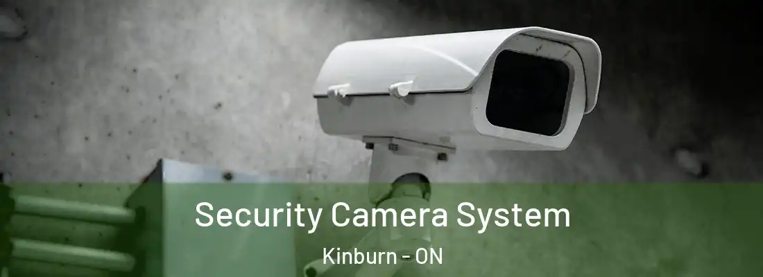  Security Camera System Kinburn - ON