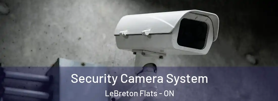  Security Camera System LeBreton Flats - ON