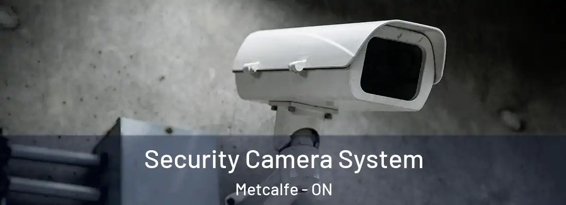  Security Camera System Metcalfe - ON