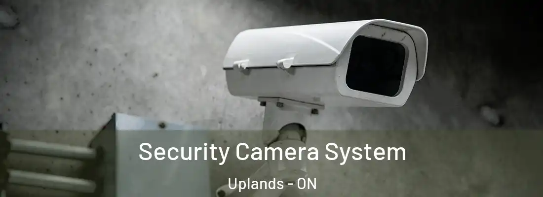  Security Camera System Uplands - ON