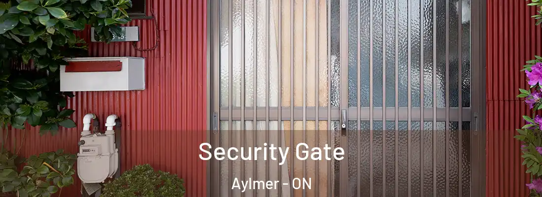  Security Gate Aylmer - ON