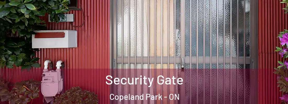  Security Gate Copeland Park - ON