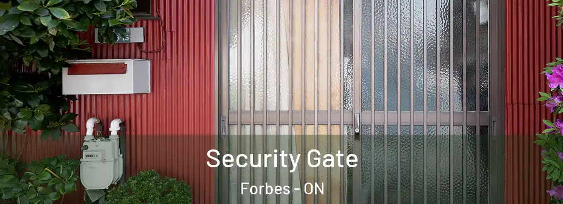  Security Gate Forbes - ON