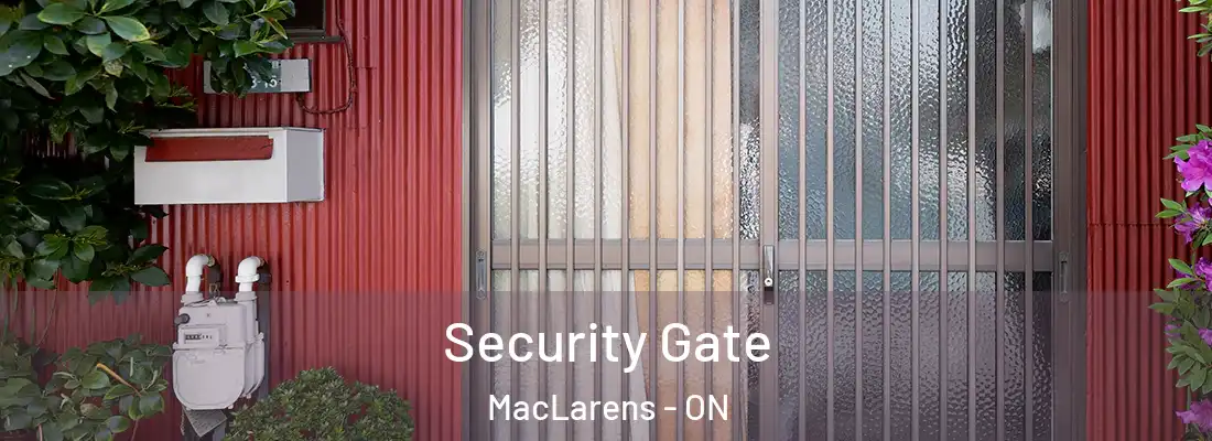  Security Gate MacLarens - ON