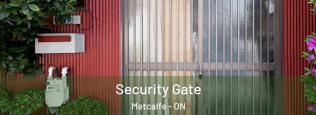  Security Gate Metcalfe - ON