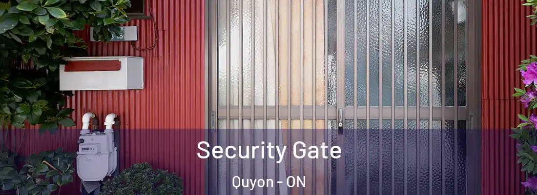  Security Gate Quyon - ON
