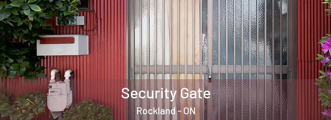  Security Gate Rockland - ON