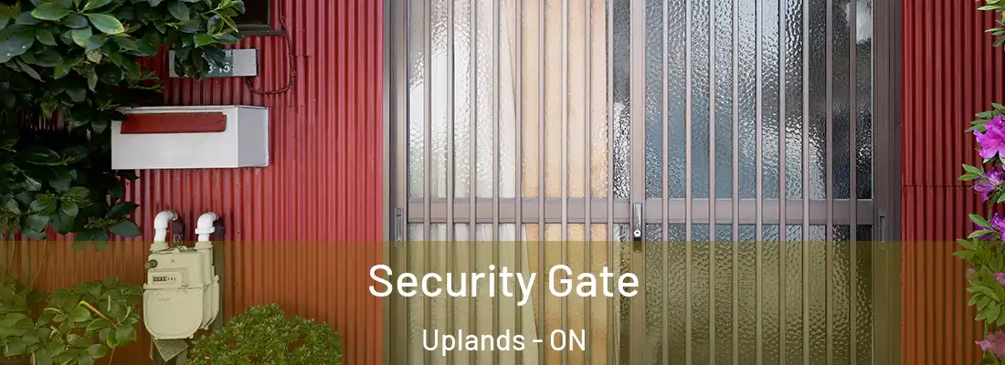  Security Gate Uplands - ON