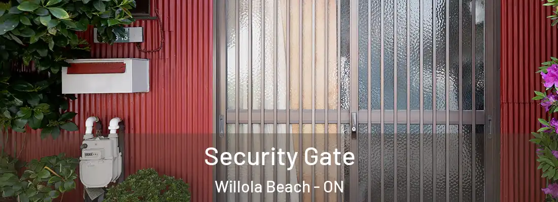  Security Gate Willola Beach - ON