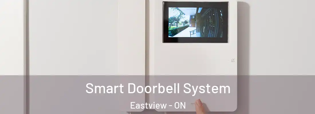  Smart Doorbell System Eastview - ON