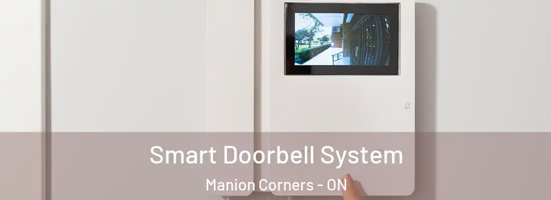  Smart Doorbell System Manion Corners - ON