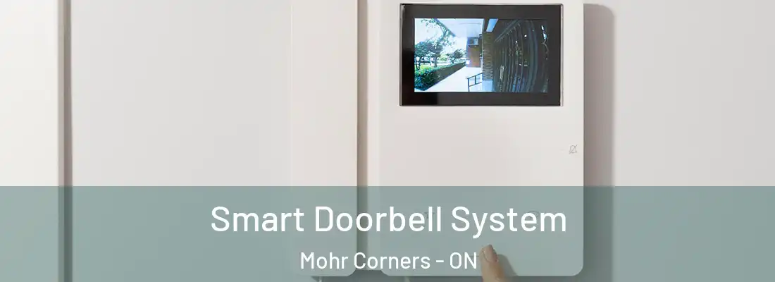  Smart Doorbell System Mohr Corners - ON