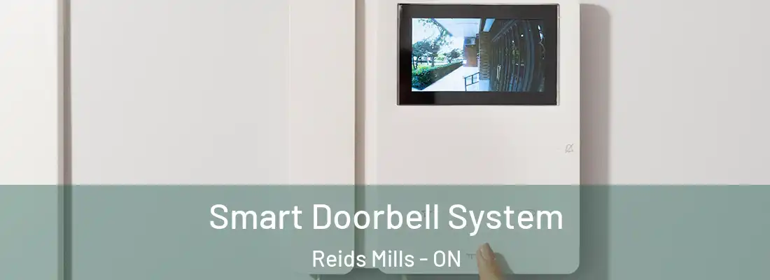  Smart Doorbell System Reids Mills - ON