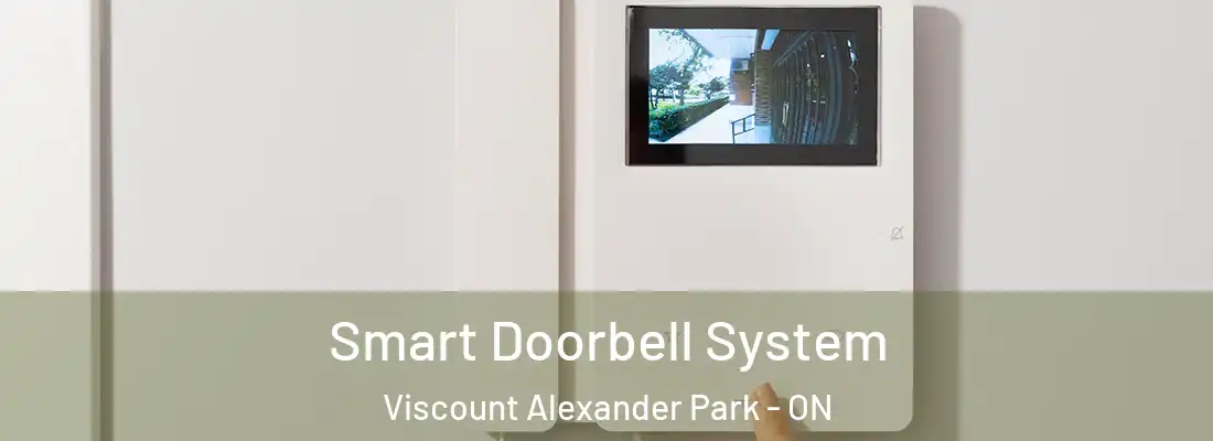  Smart Doorbell System Viscount Alexander Park - ON