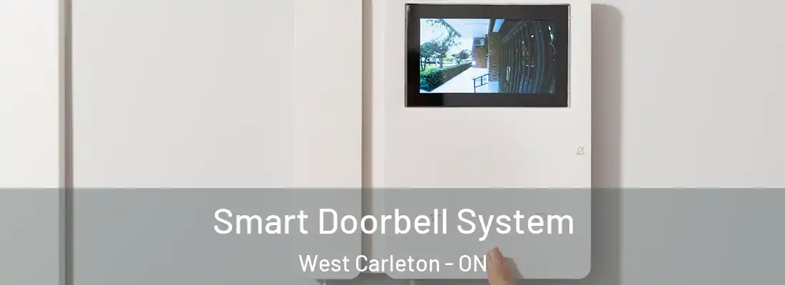  Smart Doorbell System West Carleton - ON