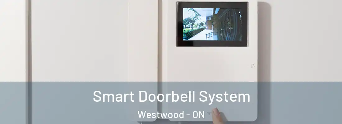  Smart Doorbell System Westwood - ON