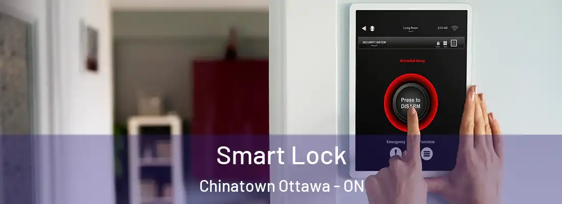  Smart Lock Chinatown Ottawa - ON