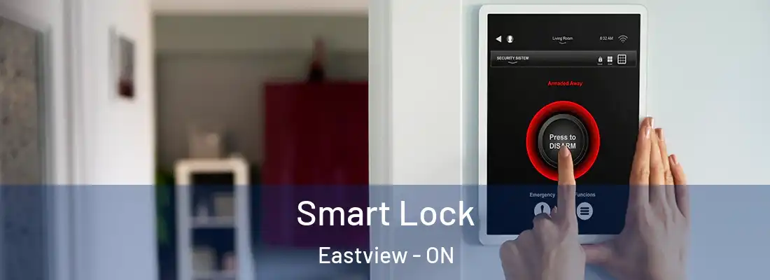 Smart Lock Eastview - ON