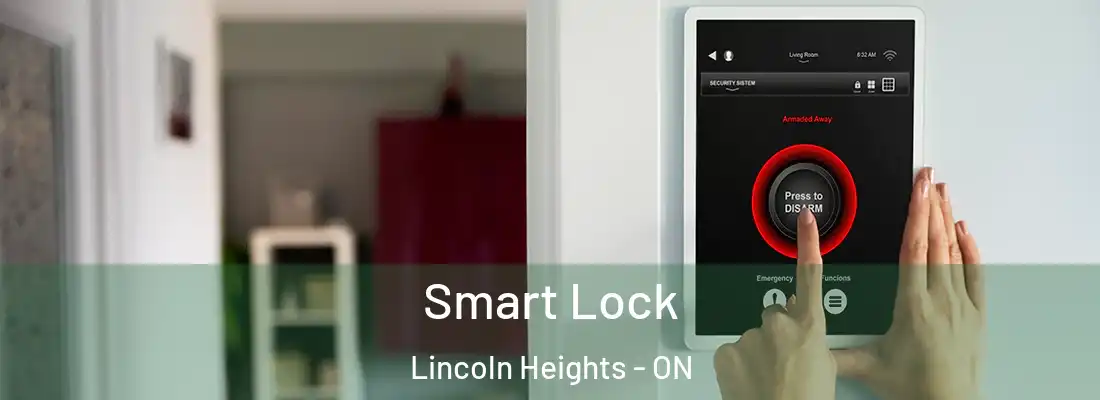  Smart Lock Lincoln Heights - ON