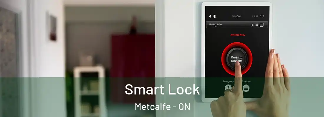  Smart Lock Metcalfe - ON