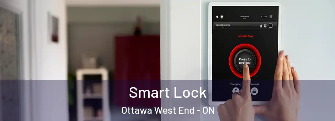  Smart Lock Ottawa West End - ON
