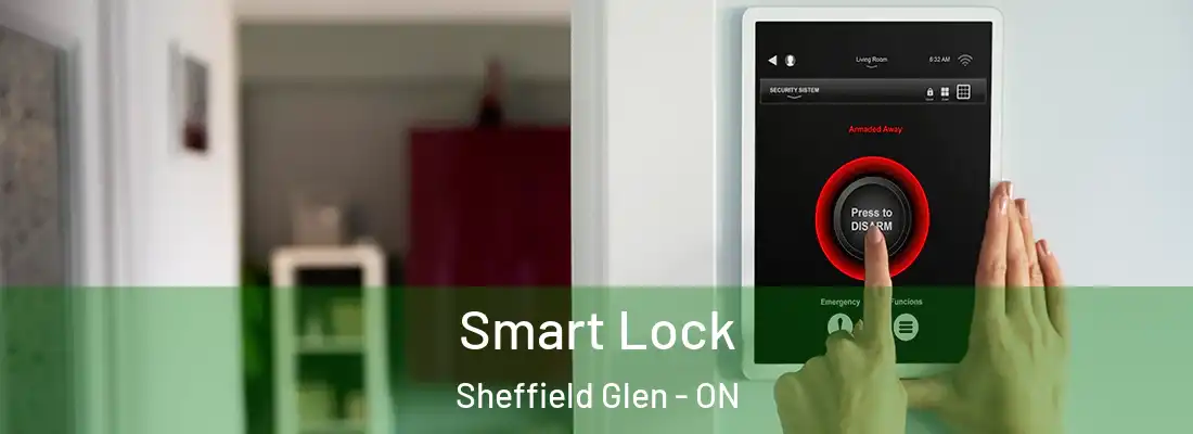  Smart Lock Sheffield Glen - ON