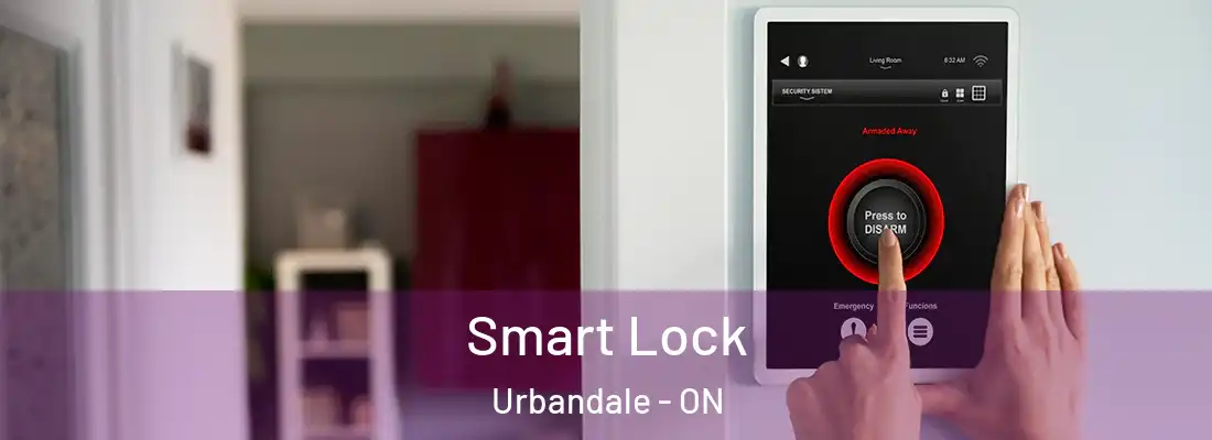 Smart Lock Urbandale - ON