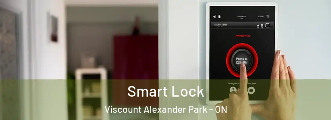  Smart Lock Viscount Alexander Park - ON