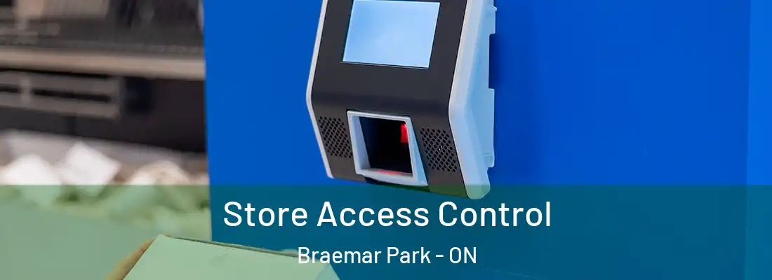  Store Access Control Braemar Park - ON