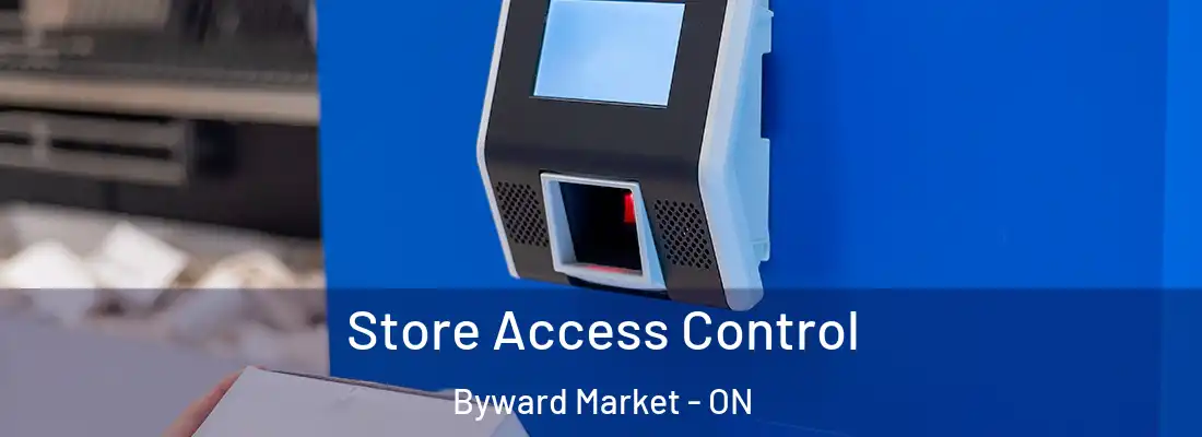 Store Access Control Byward Market - ON