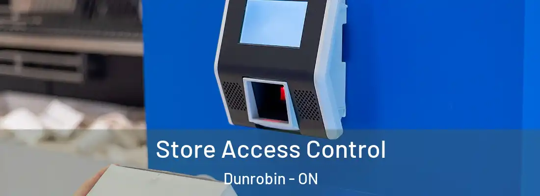  Store Access Control Dunrobin - ON