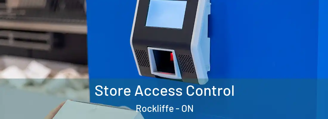  Store Access Control Rockliffe - ON