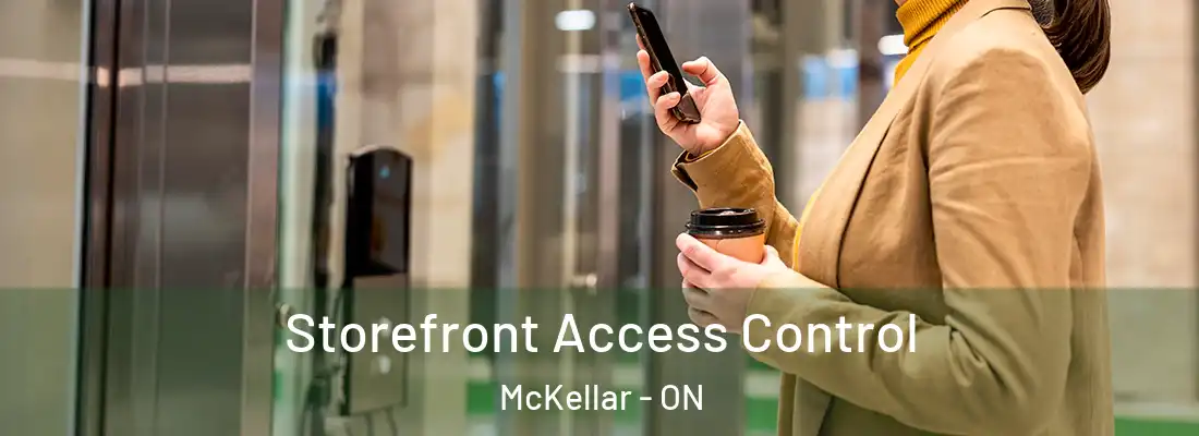  Storefront Access Control McKellar - ON