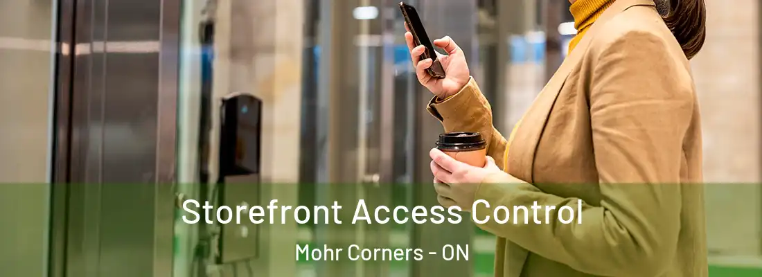  Storefront Access Control Mohr Corners - ON