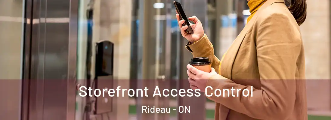  Storefront Access Control Rideau - ON