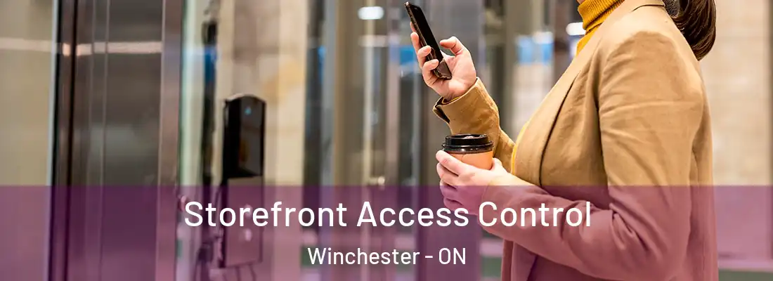  Storefront Access Control Winchester - ON