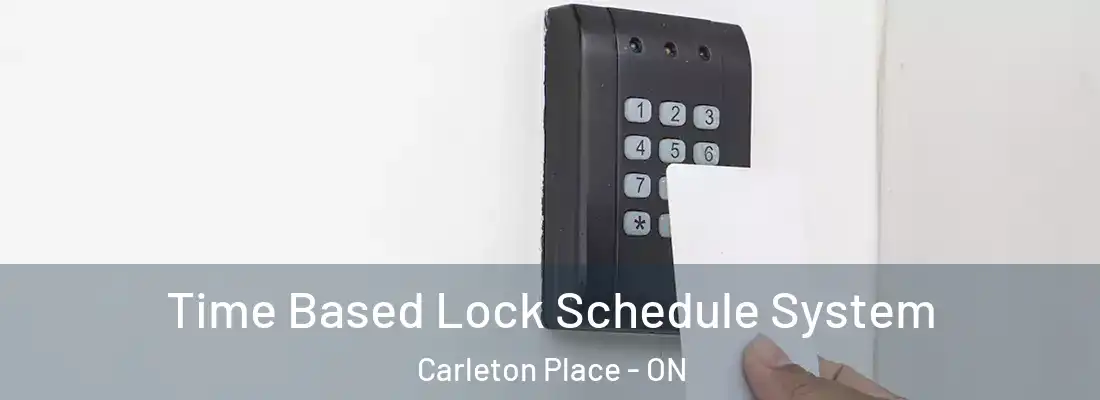  Time Based Lock Schedule System Carleton Place - ON