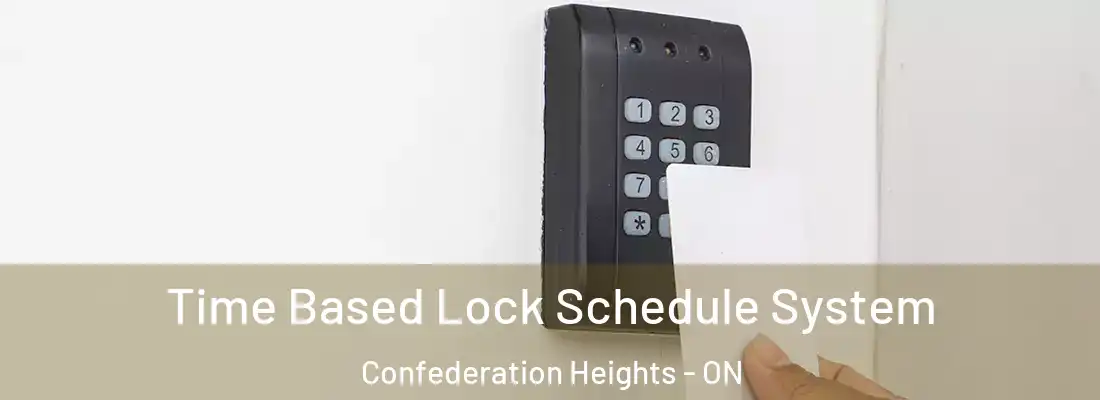  Time Based Lock Schedule System Confederation Heights - ON